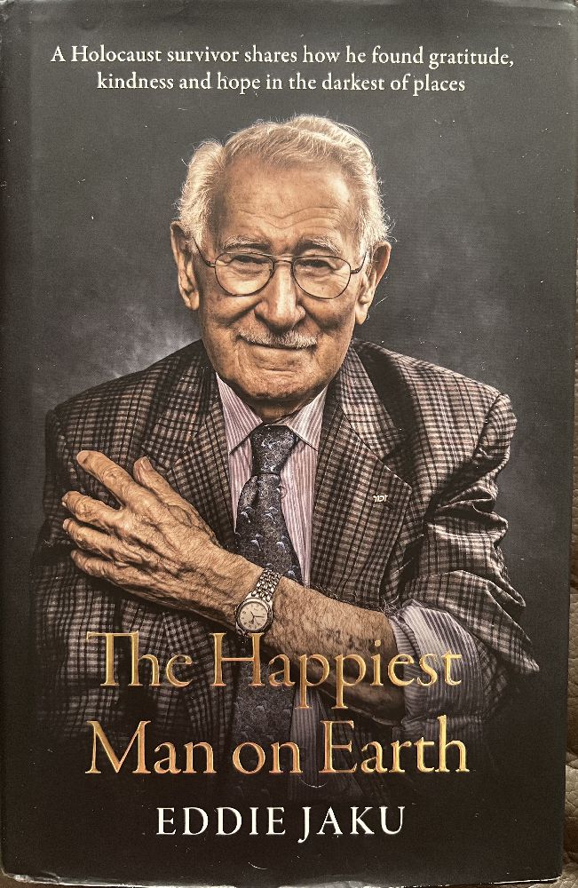 The Happiest Man on Earth Eddie Jaku